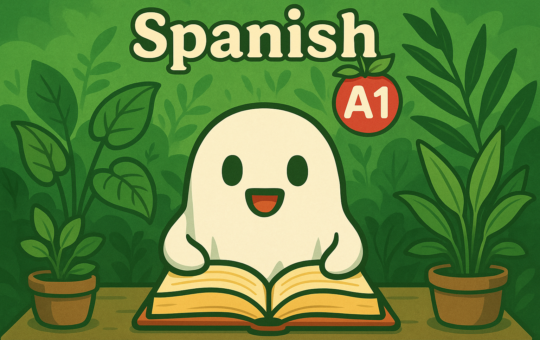 Spanish A1 – Learn Real Spanish from Zero